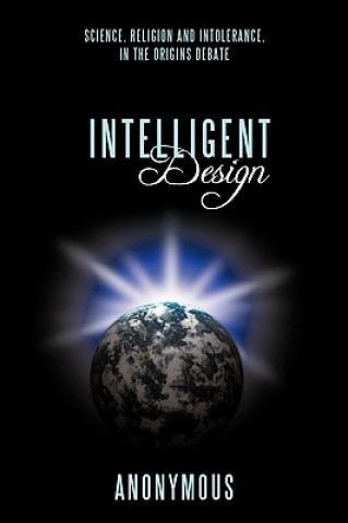 Könyv Intelligent Design Anonymous Anonymous