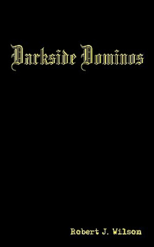 Carte Darkside Dominos Robert J Wilson