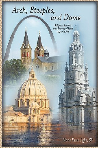 Libro Arch, Steeples, and Dome S P Marie Kevin Tighe