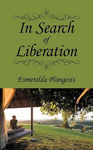 Knjiga In Search of Liberation Esmeralda Plangesis