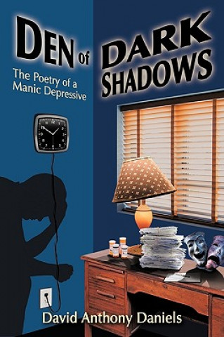 Könyv Den of Dark Shadows David Anthony Daniels