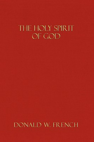 Buch Holy Spirit of God Donald W French