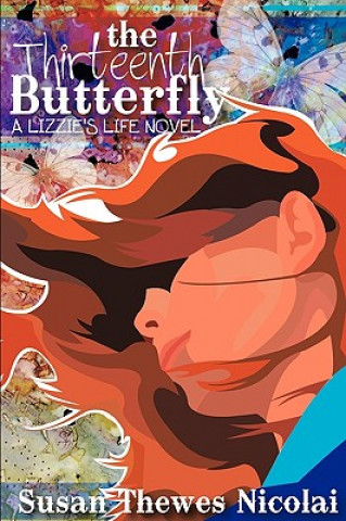 Knjiga Thirteenth Butterfly Susan Thewes Nicolai