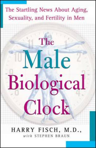 Könyv Male Biological Clock Harry Fisch