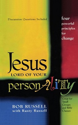 Carte Jesus Lord of Your Personality Bob Russell