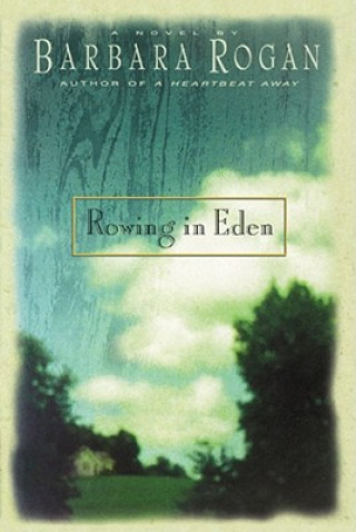 Knjiga Rowing in Eden Barbara Rogan