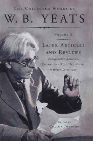 Buch Collected Works of W.B. Yeats Vol X William Butler Yeats