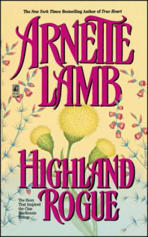 Könyv Highland Rogue Arnette Lamb
