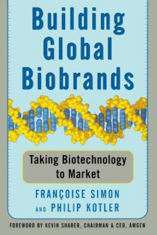 Kniha Building Global Biobrands Philip Kotler