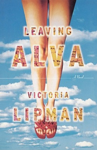 Kniha Leaving Alva Victoria Lipman