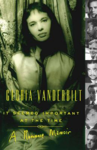 Kniha It Seemed Important at the Time Gloria Vanderbilt