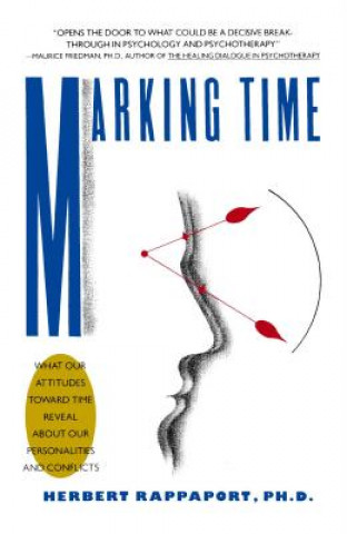 Knjiga Marking Time Ph.D. Herbert Rappaport
