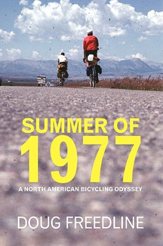 Книга Summer of 1977 Doug Freedline