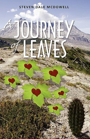 Libro Journey of Leaves Steven Dale McDowell