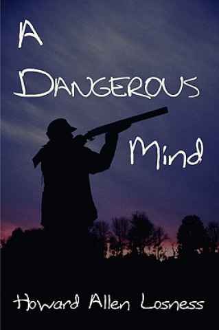 Carte Dangerous Mind Howard Allen Losness