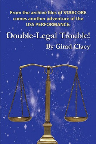 Könyv Double-Legal Trouble! Girad Clacy