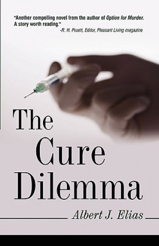 Kniha Cure Dilemma Albert J Elias