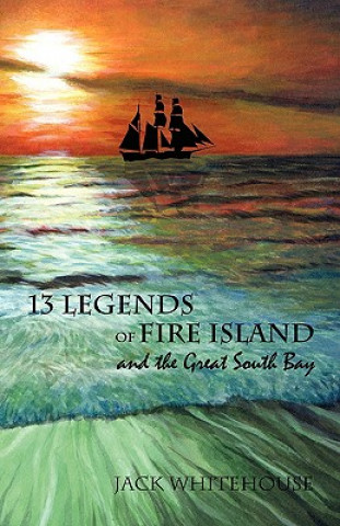 Carte 13 Legends of Fire Island Whitehouse