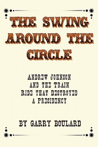 Carte Swing Around the Circle Garry Boulard
