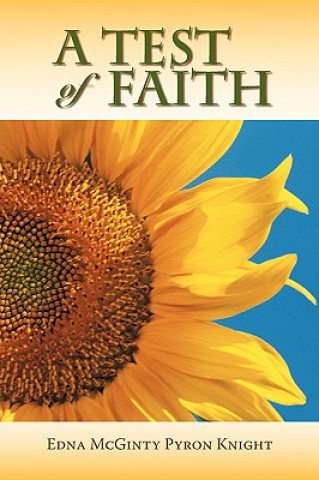 Knjiga Test of Faith Edna McGinty Pyron Knight