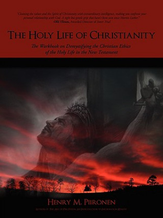 Livre Holy Life of Christianity Henry M Piironen