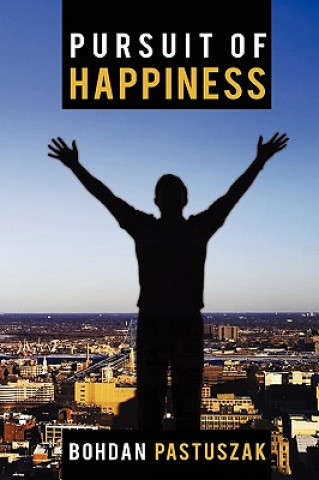 Livre Pursuit of Happiness Bohdan Pastuszak