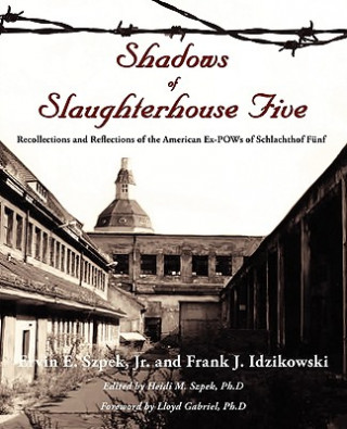 Książka Shadows of Slaughterhouse Five Frank J Idzikowski