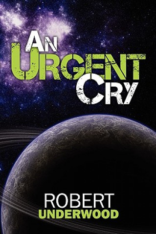 Kniha Urgent Cry Underwood