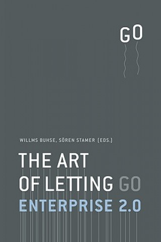 Βιβλίο Enterprise 2.0 - The Art of Letting Go Soren Stamer