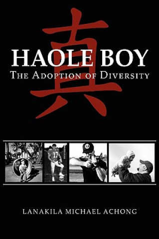 Boek Haole Boy Lanakila Michael Achong