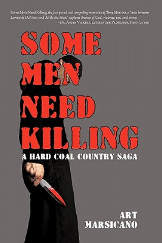 Книга Some Men Need Killing Art Marsicano