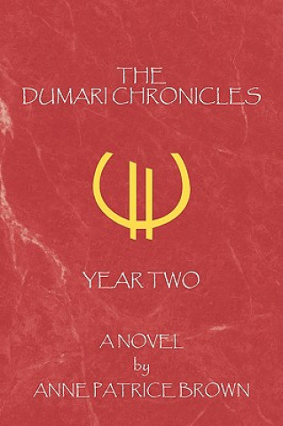 Carte Dumari Chronicles Anne Patrice Brown