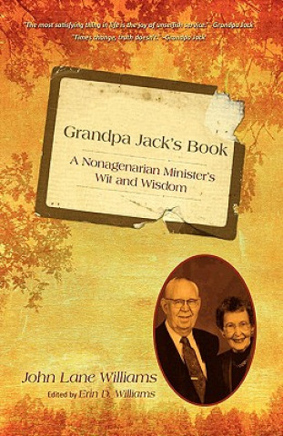 Carte Grandpa Jack's Book John Lane Williams