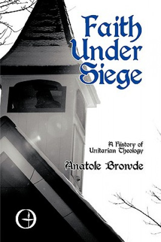 Kniha Faith Under Siege Anatole Browde