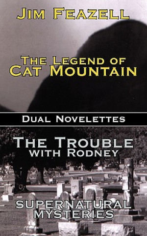 Carte Legend of Cat Mountain/Trouble with Rodney Jim Feazell