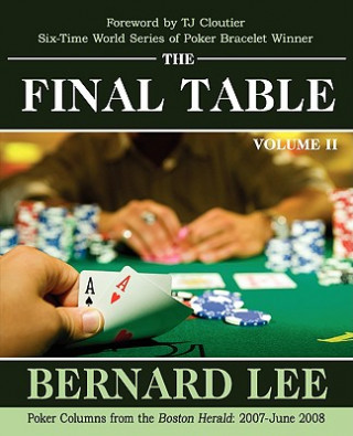 Kniha Final Table Volume II Bernard Lee