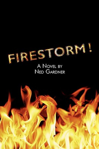 Knjiga Firestorm! Ned Gardner