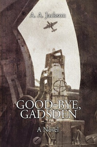 Boek Good-Bye, Gadsden A A Jackson