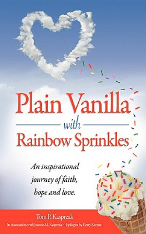 Книга Plain Vanilla with Rainbow Sprinkles Tom P Kasprzak