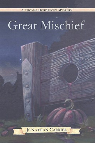 Kniha Great Mischief Jonathan Carriel