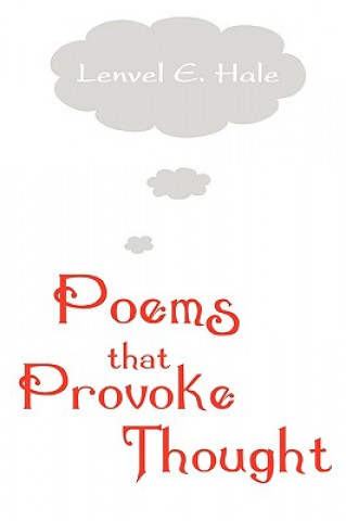 Livre Poems that Provoke Thought Lenvel E Hale