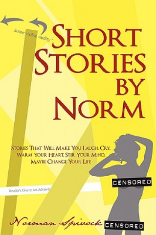 Kniha Short Stories by Norm Norman Spivock