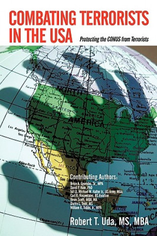 Kniha Combating Terrorists in the USA Robert T Uda