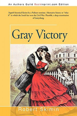 Knjiga Gray Victory Robert Skimin