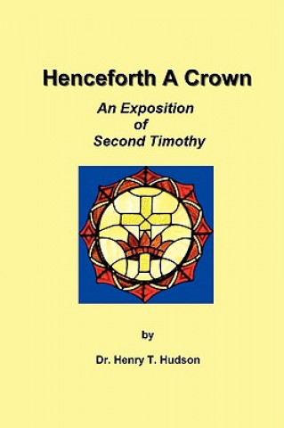 Książka Henceforth A Crown Dr Henry T Hudson