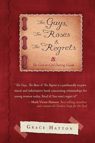Kniha Guys, The Roses & The Regrets Grace Hatton