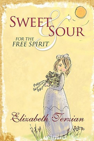 Könyv Sweet and Sour for the Free Spirit Hera Terzian