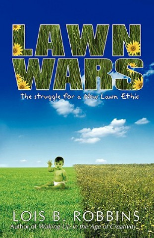 Kniha Lawn Wars Lois B Robbins
