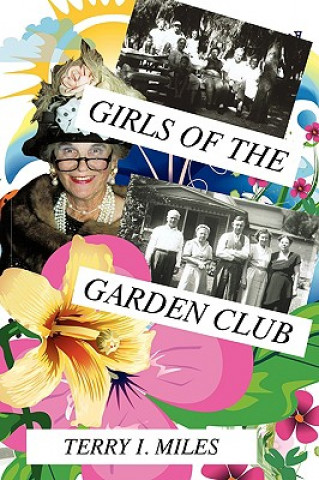 Книга Girls of the Garden Club Terry I Miles