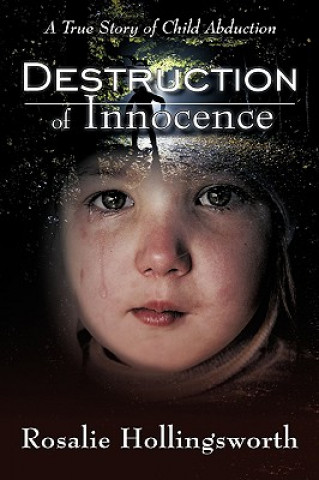 Carte Destruction of Innocence Rosalie Hollingsworth